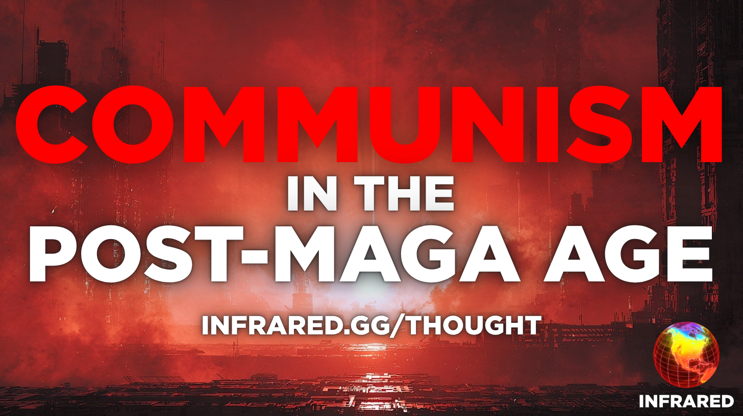 Communism in the post-MAGA age